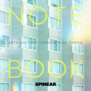 NOTEBOOK — Arts Culture Tourism from Tokyo by SPINEAR