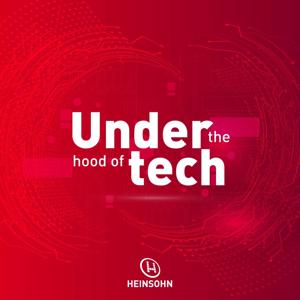 Under The Hood of Tech by Naranja Media Podcasts