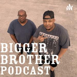 Bigger Brother by Kenton McDaniel