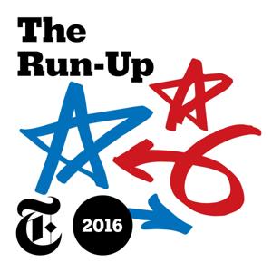 The Run-Up (2016) by The New York Times