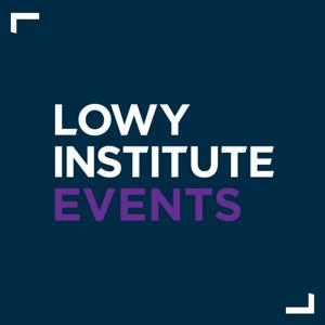 Lowy Institute Events by Lowy Institute