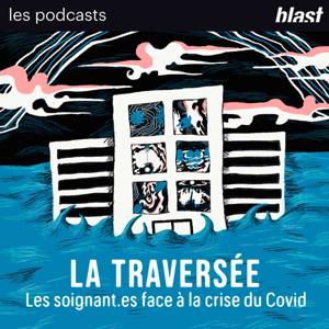 Blast - La traversée