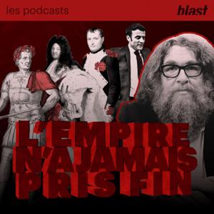 Blast - L'Empire n'a jamais pris fin