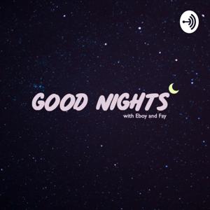 Good Nights with Eboy and Fay