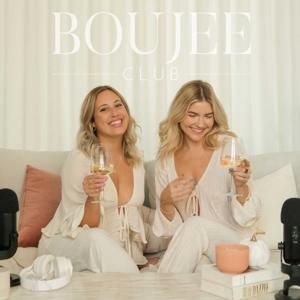 BOUJEE CLUB by Sophia et Laurie