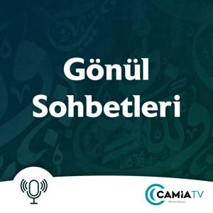 Gönül Sohbetleri by Camia TV