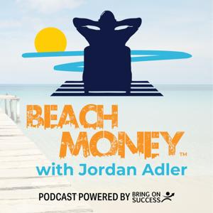 The Beach Money Podcast with Host,  Jim Klauck