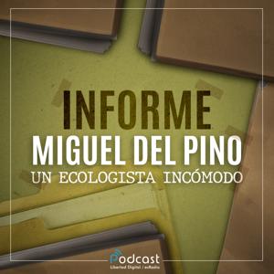 Informe Miguel del Pino by esRadio