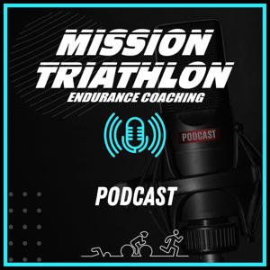 Mission Triathlon Podcast