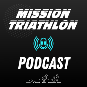 Mission Triathlon Podcast