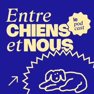 Entre chiens et Nous by Vincent Selva