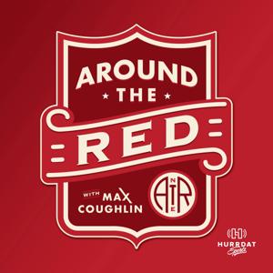 Around the Red With Max Coughlin by Hurrdat Sports Network