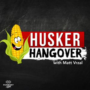 Husker Hangover with Matt Vrzal by Hurrdat Sports Network