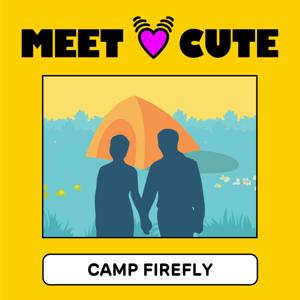 Camp Firefly by Meet Cute