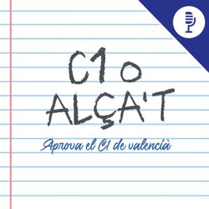 C1 o Alça't by Plaza Podcast