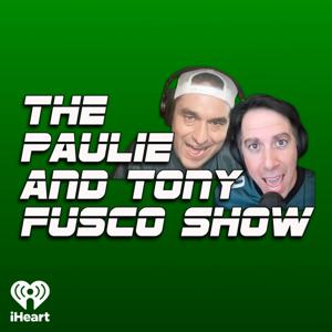 The Paulie & Tony Fusco Show by iHeartPodcasts