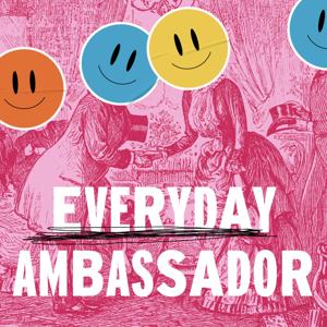 Everyday Ambassador by Foreign Policy