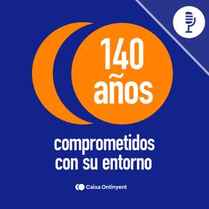 Caixa Ontinyent, 140 años comprometidos con su entorno by Plaza Podcast