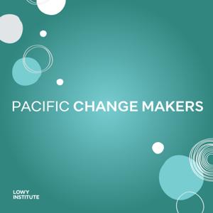 Pacific Change Makers by Lowy Institute