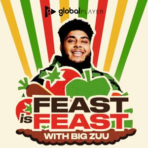 Feast is Feast with Big Zuu by Global