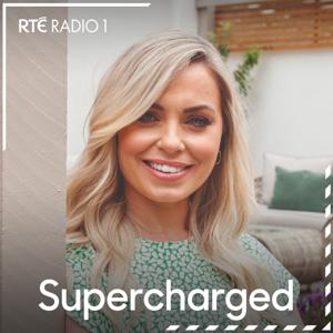 Supercharged with Anna Geary by RTÉ Radio 1