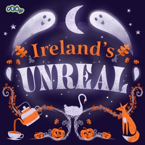 Ireland's Unreal: Irish Folklore for Kids