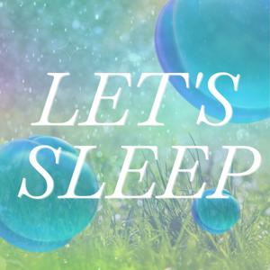 Let's Sleep by Mr. Sleepy