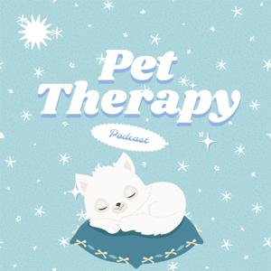 Pet Therapy Podcast