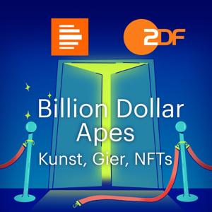 Billion Dollar Apes – Kunst, Gier, NFTs by Deutschlandfunk Kultur