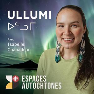 Ullumi by ICI Radio-Canada Première