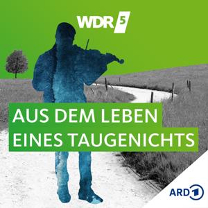 WDR 5 Aus dem Leben eines Taugenichts - Hörbuch by WDR 5