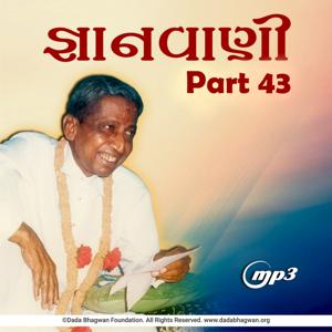 Gnanvani-43 by Dada Bhagwan