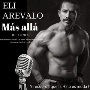 Eli Arevalo Mas Alla De Fitness