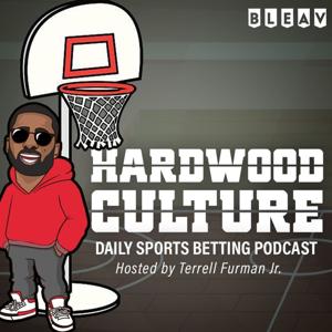 Hardwood Culture: Daily Sports Betting Podcast by admin@bleav.com