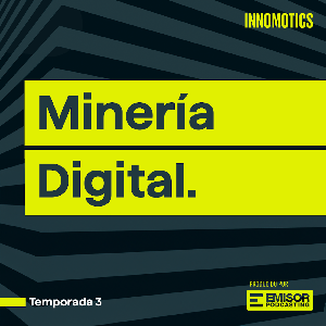 Minería Digital by Emisor Podcasting