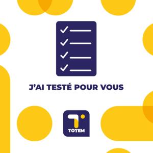 J'ai testé pour vous by TOTEM