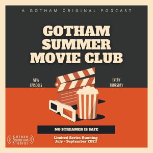 Gotham Summer Movie Club by Gotham Summer Movie Club