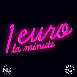 1 euro la minute by Nouvelles Ecoutes