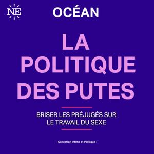 La Politique des putes by Nouvelles Écoutes