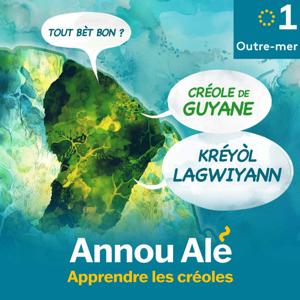 Annou Alé Lagwiyann by Outre-mer la 1ère