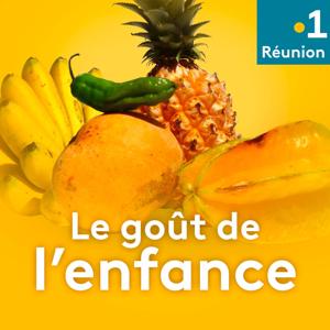 Le goût de l'enfance by Réunion la 1ere