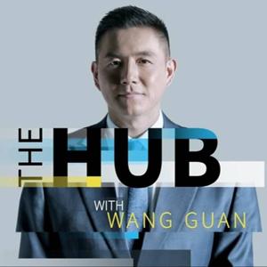 The Hub with Wang Guan