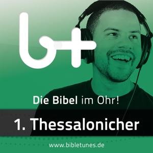 1. Thessalonicher – bibletunes.de by Detlef Kühlein