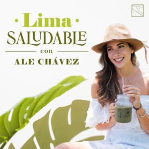 Lima Saludable con Ale Chávez by Ale Chávez