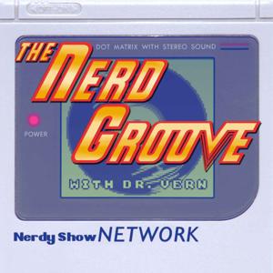 The Nerd Groove by The Nerdy Show Network