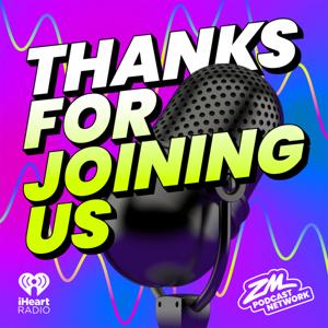 ZM's Thanks For Joining Us by ZM Podcast Network