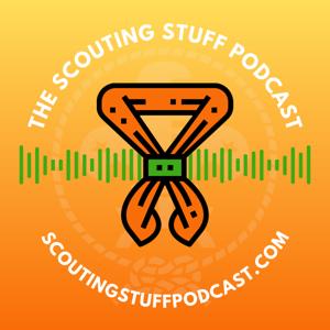 The Scouting Stuff Podcast