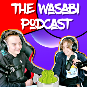 The Wasabi Podcast by Victor & Leon