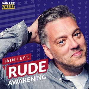 Iain Lee's Rude Awakening Full Shows