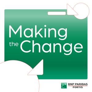 Making The Change by Tijd Connect i.s.m. BNP Paribas Fortis